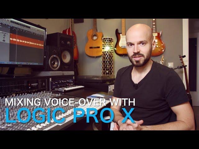 Mixing Voice-over with Logic Pro X