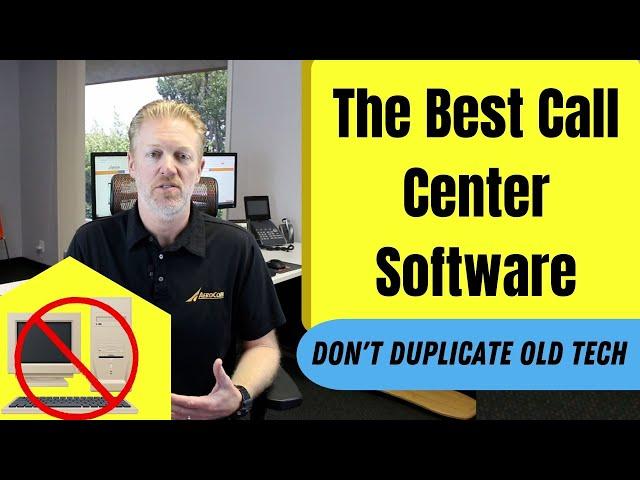 The Best Cloud Call Center Software: Don't Duplicate Old Tech