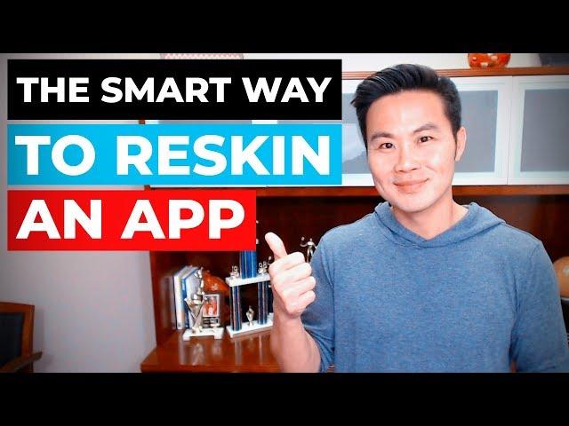 How to Reskin an App Successfully