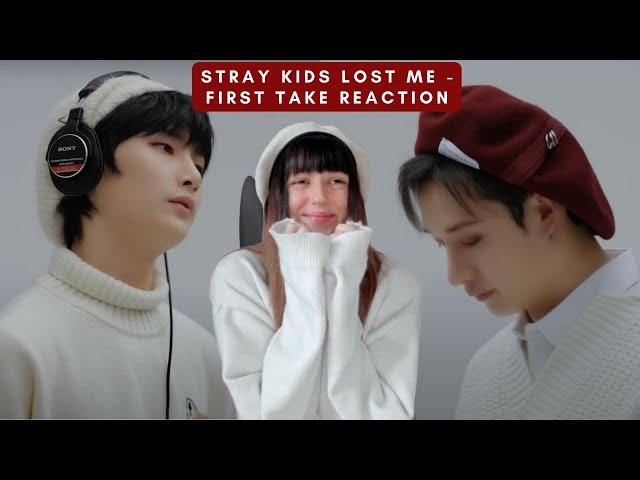 Stray Kids Reaction : The First Take - Lost Me