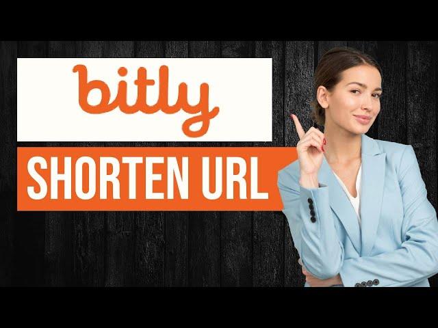 How to Shorten URL with Bitly (FULL Guide)