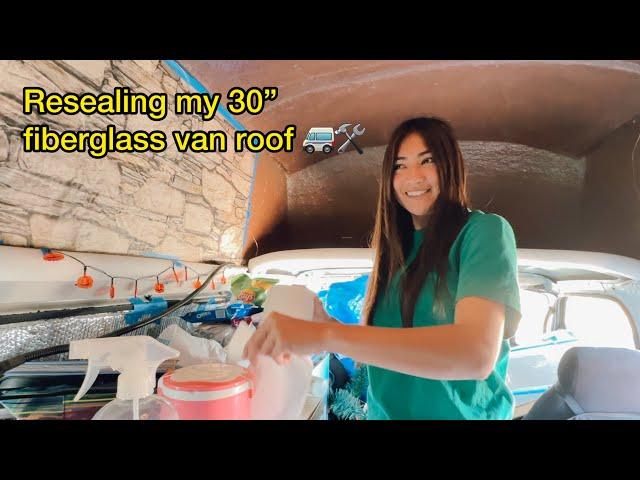 Van Life: Fixing My Fiberglass Roof & other van projects ️