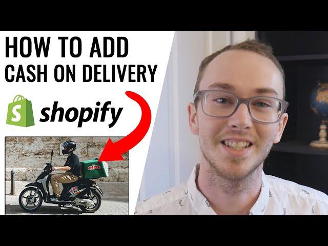 How To Add Cash on Delivery (COD) on Shopify