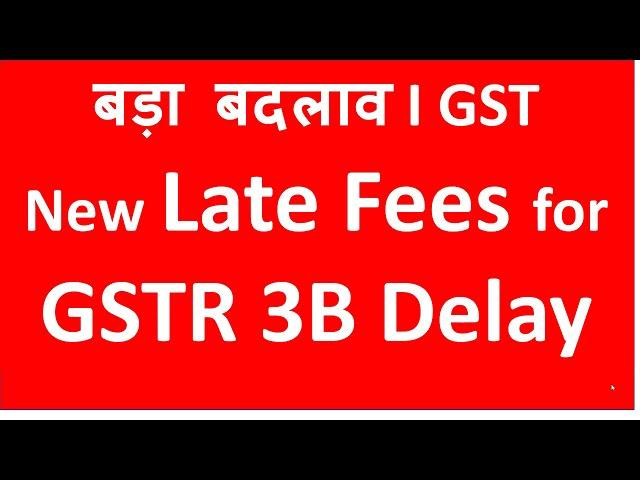 GSTR 3B Late Fees Calculations T  I CA Satbir Singh