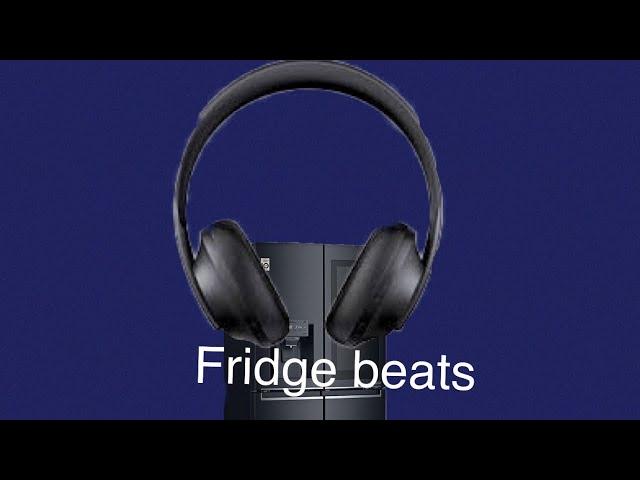 (Fridge beats) #song