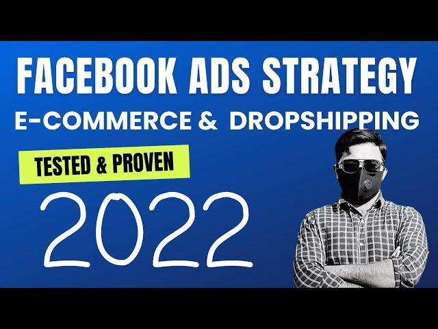 Facebook Ads Strategy For eCommerce & Dropshipping Marketing