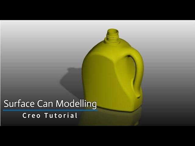 Surface Can Modelling | Creo Surfacing Tutorial