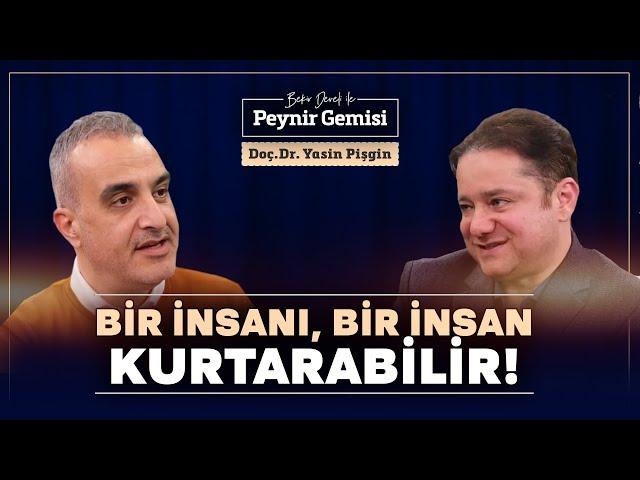 İnsanın Derdi Olmalı! | Bekir Develi ile Peynir Gemisi | Yasin Pişgin