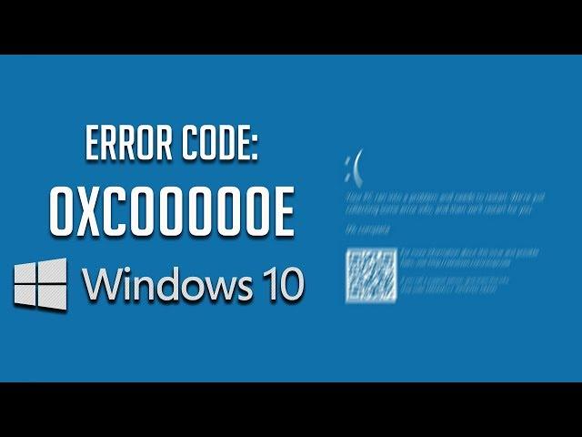 How To Fix Windows 10 Boot Error Code 0xc00000e [Best Tutorial]