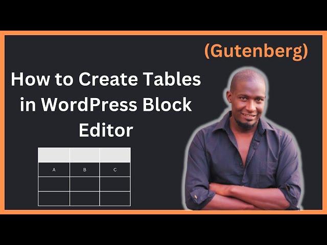 How to Create Tables in WordPress Block Editor (Gutenberg)