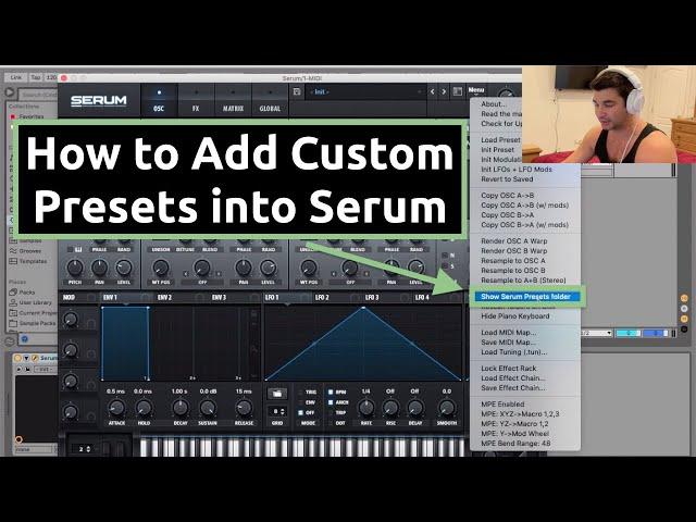 How to Add Custom Presets into Serum Tutorial