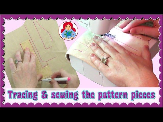 DIY | Making a Waldorf Doll: Tracing and Sewing the Pattern Pieces | Sami Doll Tutorials