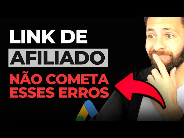 Como Colocar o LINK DE AFILIADO no Google Ads do Jeito Certo? - Não Perca Comissões.