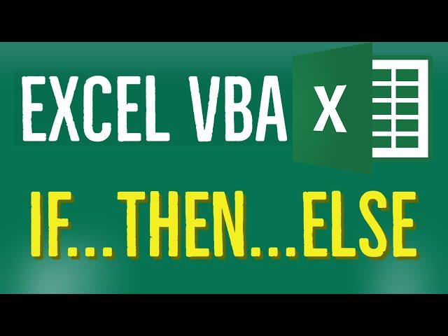 Excel VBA Tutorial for Beginners 47 - Using If...Then...Else statements in Excel VBA