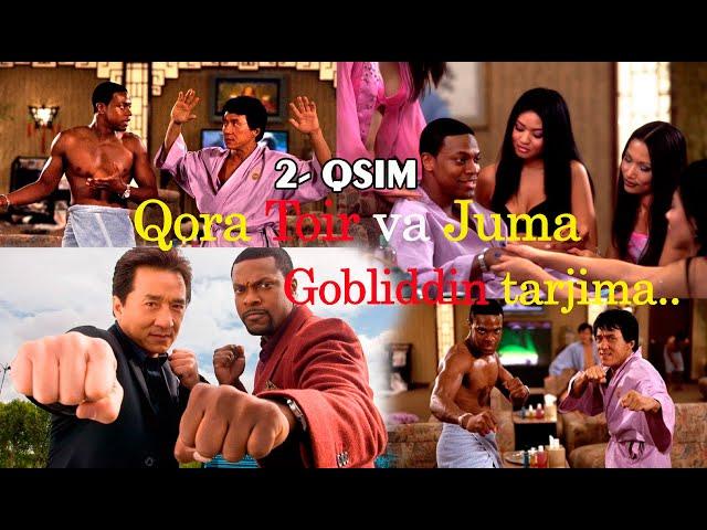 UZB Gobliddin tarjima 2-Qsim mix videolar Qora Toir va Juma