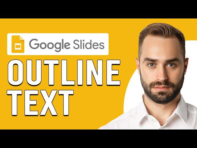 How To Outline Text In Google Slides (How To Make/Create Outline To Your Text In Google Slides)