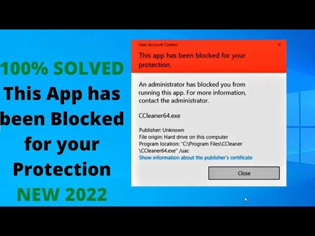 How To Fix This App has been Blocked for your Protection On Windows 10/11