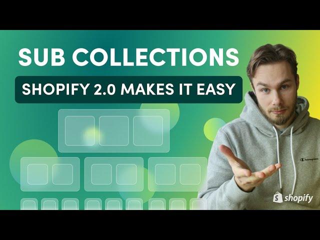 How To Create Sub Collections in Shopify 2.0 - Start Doing This Now!