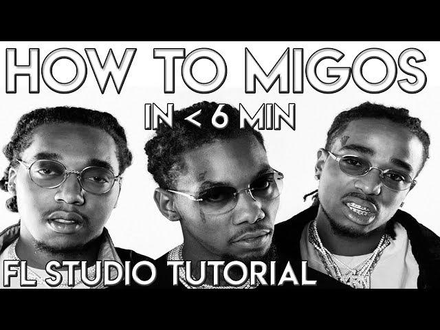 How to Migos in Under 6 mins | FL Studio Tutorial Migos Type Beat and Rap