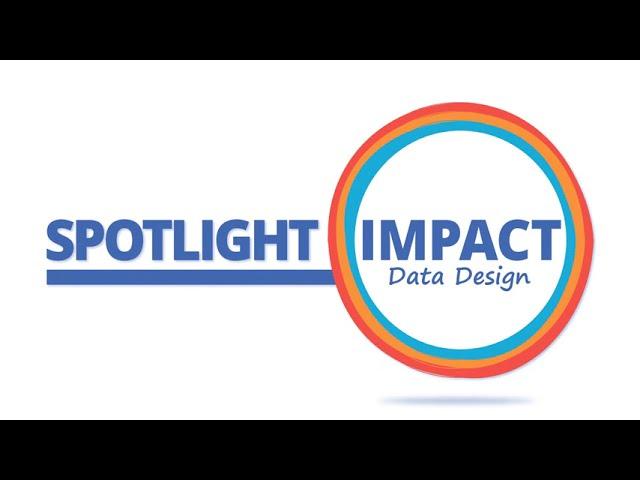 Spotlight Impact Data Design  [SUBSCRIBE]