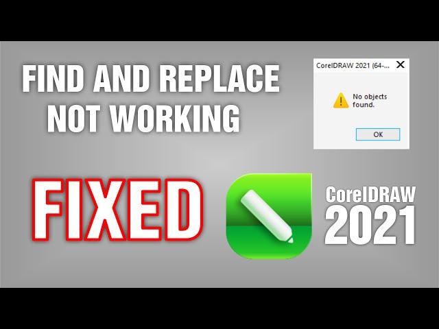 [FIXED] No objects found error Solved | Find and Replace error | CorelDRAW 2020 & 2021 | Graphix IG