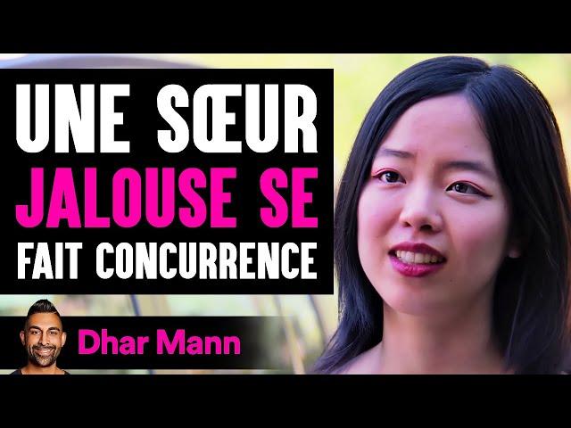 Une Sœur Jalouse Se Fait Concurrence | Dhar Mann Studios