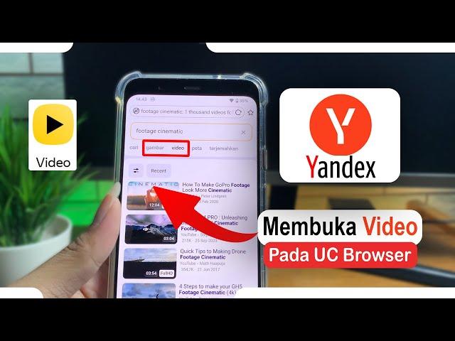 Cara Terbaru Membuka Video Yandex Pada UC Browser