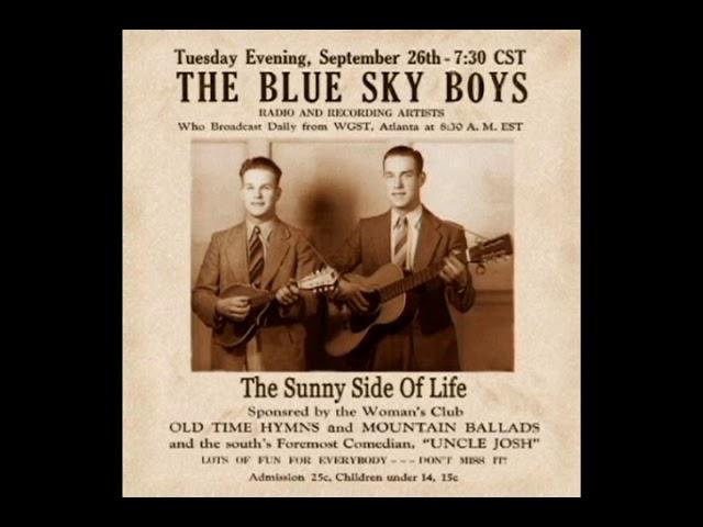 The Sunny Side Of Life (Disc 1) [2003] - The Blue Sky Boys