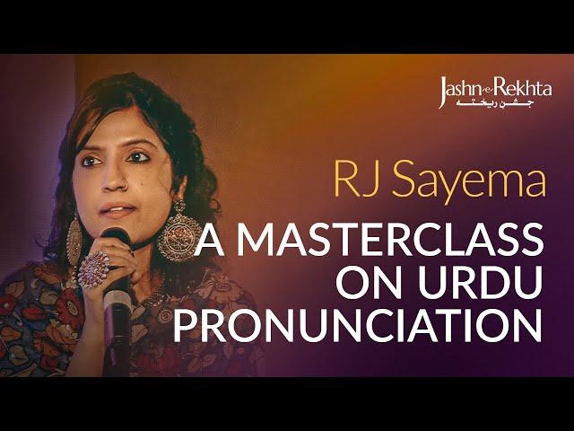 Talaffuz | A Masterclass On Urdu Pronunciation | RJ Sayema & Shakeel Jamali | Jashn-e-Rekhta