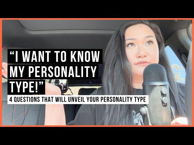 How to Find Your Personality Type (for free!) - 4 Questions to Ask Yourself