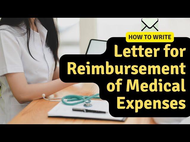 Letter for Reimbursement of Medical Expenses