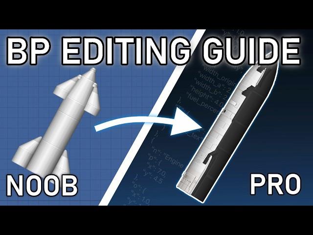 How to BP Edit In Spaceflight Simulator -  A Beginner Guide