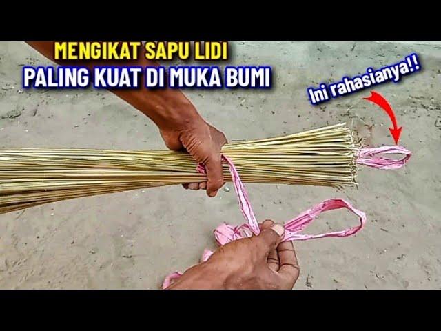 Nyesel kalau nggak tau !! CARA MENGIKAT SAPU LIDI PALING TERKUAT, cukup pakai tali plastik