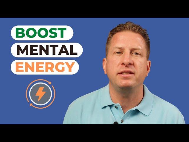 15 Simple Ways to Boost Mental Energy