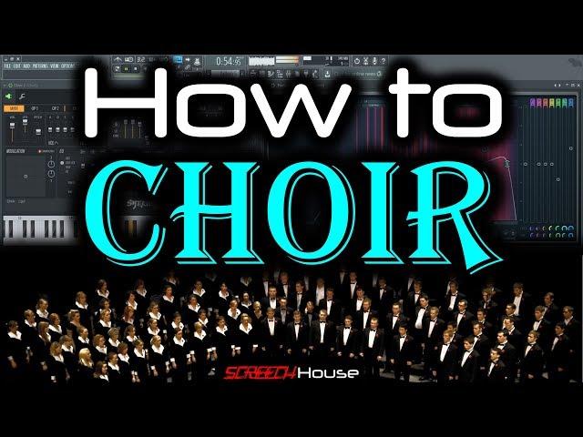 FL STUDIO CHOIR TUTORIAL | How to Make Choir in FL Studio | Choir Hardstyle Choir Effect Choir Sound