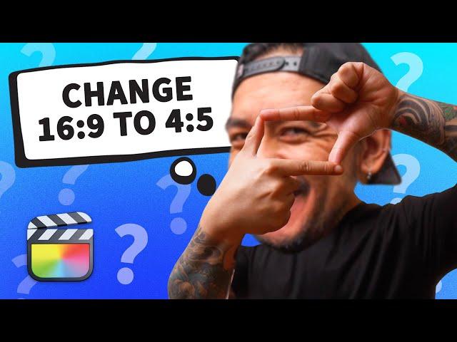 How to Change Aspect Ratio in Final Cut Pro