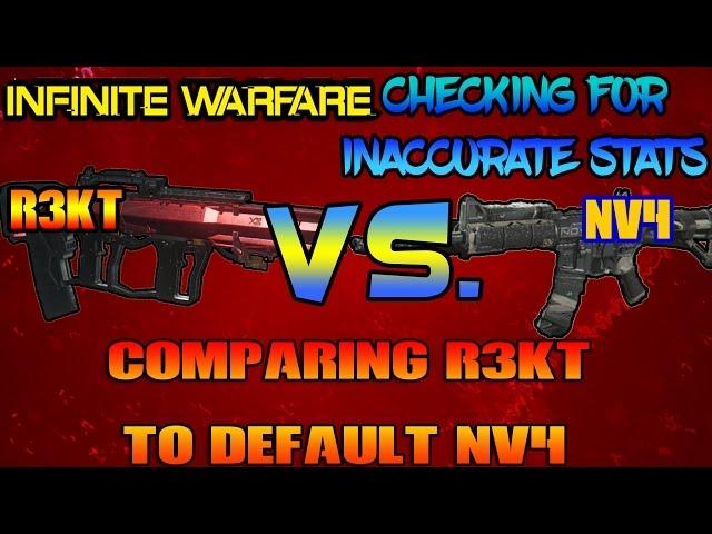 Infinite Warfare R3KT/REKT EPIC VARIANT VS  NV4 Comparing Stats AND Is The R3KT Worth it? Epic R3K