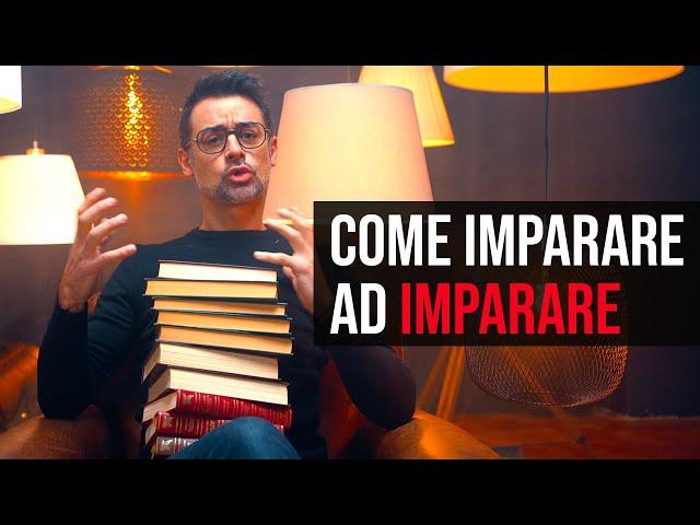 Come imparare ad imparare (la nobile arte dell'apprendimento)