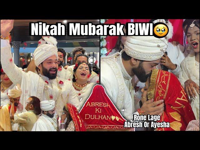 Nikah Mubarak Biwi  Dono Rone Lage Ayesha Or Abresh | Sunnat Puri Hui | Fokats | Abresh & Zeeshan