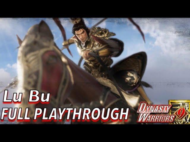 Dynasty warriors 9 Lu Bu Full Playthrough 2018 Longplay