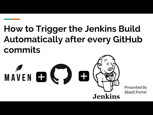 How to Trigger the Jenkins Build Automatically after every GitHub commits