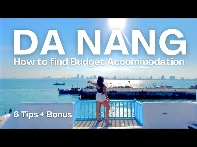 6 Tips to Find Budget Hotels in Da Nang Vietnam