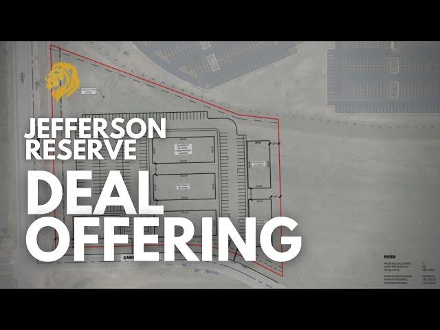 Jefferson Reserve: New Development Deal