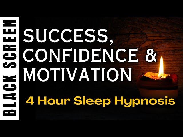 Sleep Hypnosis for Letting Go of the Fear of Success (Confidence & Motivation)  [Black Screen]