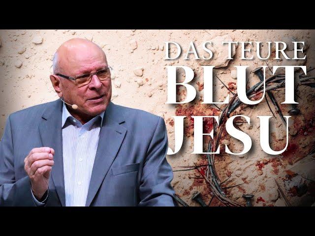 Das teure Blut Jesu | Waldemar Friesen