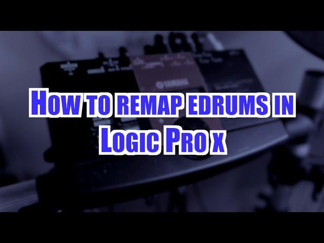 How to remap an electronic drum kit using Logic Pro X!