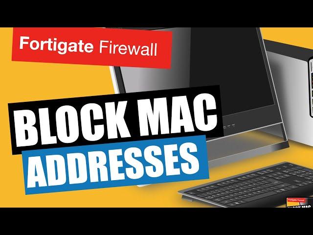 BLOCK MAC ADDRESS DEVICES