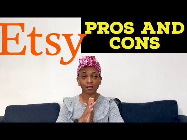 Etsy Pros and Cons | Is selling on Etsy worth it?