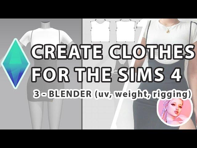 How To Create CC Clothes for the sims 4 (Tutorial) - 3 Blender (uv_1, weight transfer, rigging)