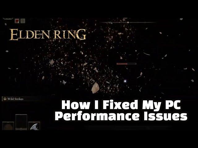 How I Fixed My Elden Ring Performance Issues on PC (Black Screen + Stuttering + FPS Drops)